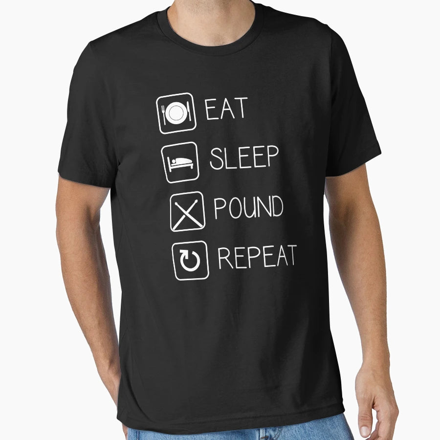 Eat Sleep Pound Repeat Fitness T-Shirt - Streetwear Style Men Women - T-Shirt, Sweatshirt, Hoodie