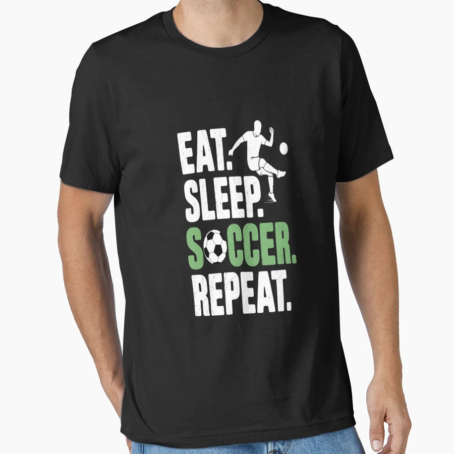 Funny Soccer Eat Sleep Soccer Repeat T-Shirt - Minimalist Print Unisex - T-Shirt, Sweatshirt, Hoodie