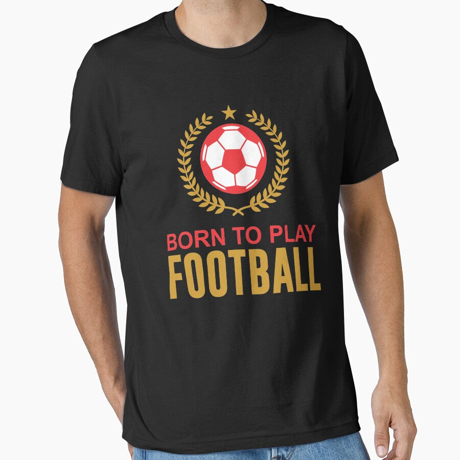 Born to play football by AgamTroeger - Adult & Kids T-Shirts, Sweatshirts & Hoodies apparel design preview 1