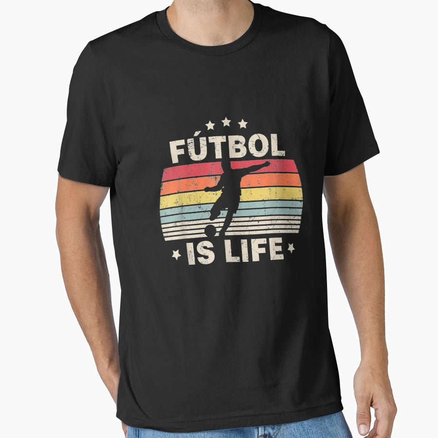 Futbol Is Life Soccer Funny Football Lover T-Shirt - Unique Graphic Unisex - T-Shirt, Sweatshirt, Hoodie