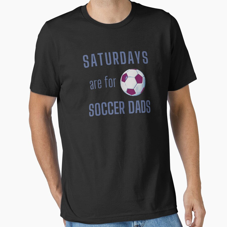 Saturdays Are For Soccer Dads Blue Gray by - Adult & Kids T-Shirts, Sweatshirts & Hoodies apparel design preview 1