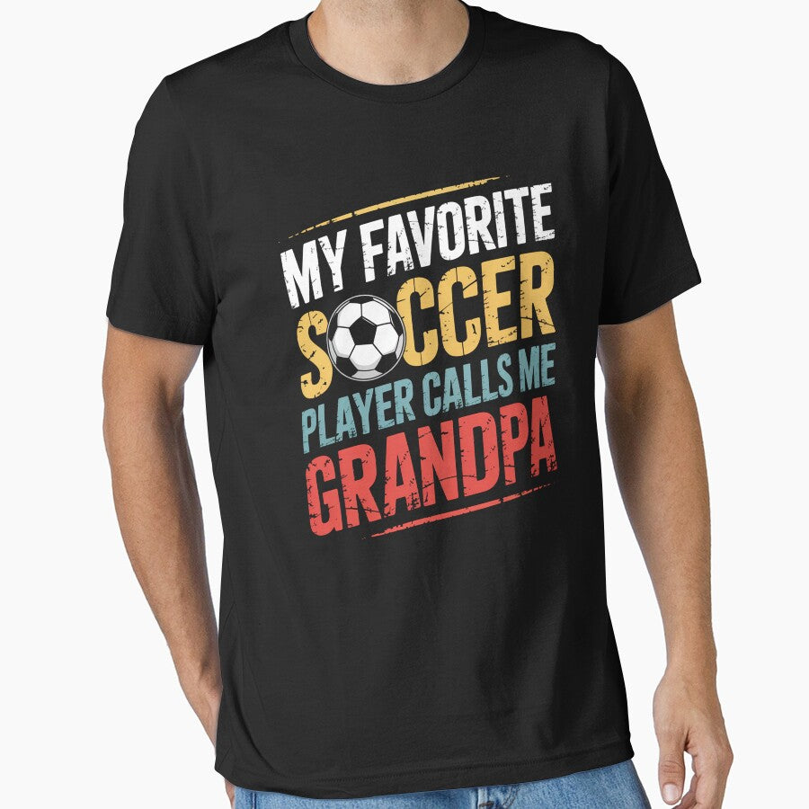 My Favorite Soccer Player Calls Me Grandpa by - Adult & Kids T-Shirts, Sweatshirts & Hoodies apparel design preview 1