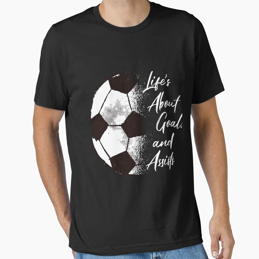 Lifes About Goals Soccer T-Shirt - Novelty Apparel Men Women - T-Shirt, Sweatshirt, Hoodie