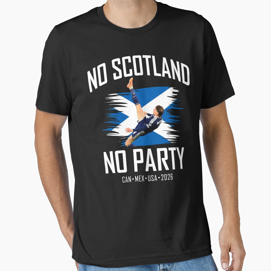 No Scotland No Party Mctominay T-Shirt - Custom Art Print Men Women - T-Shirt, Sweatshirt, Hoodie