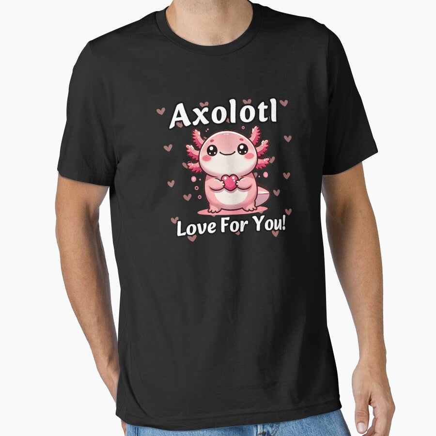 Kawaii Axolotl love for you by SaavedraDesign - Adult & Kids T-Shirts, Sweatshirts & Hoodies apparel design preview 1