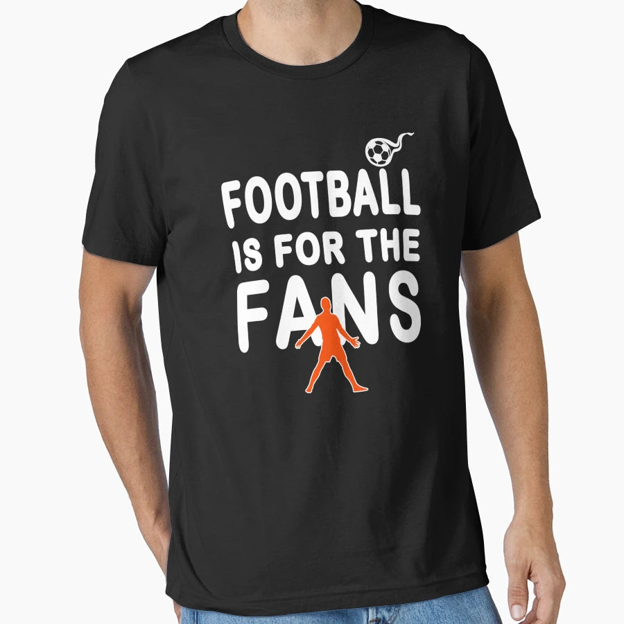 Football Is Fans No To Europe Super T-Shirt - Aesthetic Graphic Unisex - T-Shirt, Sweatshirt, Hoodie
