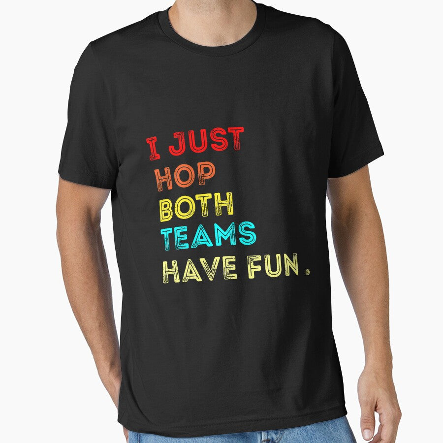 I Just Hope Both Teams Have Fun, funny retro style - Adult & Kids T-Shirts, Sweatshirts & Hoodies apparel design preview 1