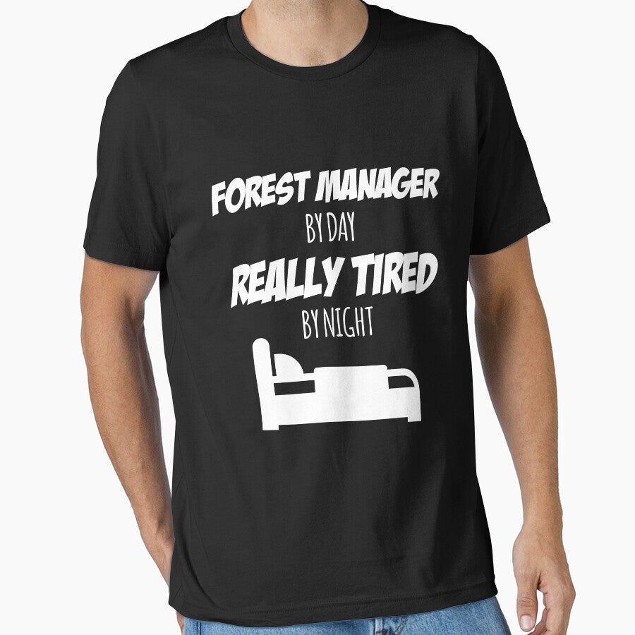 Forest Manager Job Fun Gift for every Funny Slogan - Adult & Kids T-Shirts, Sweatshirts & Hoodies apparel design preview 1