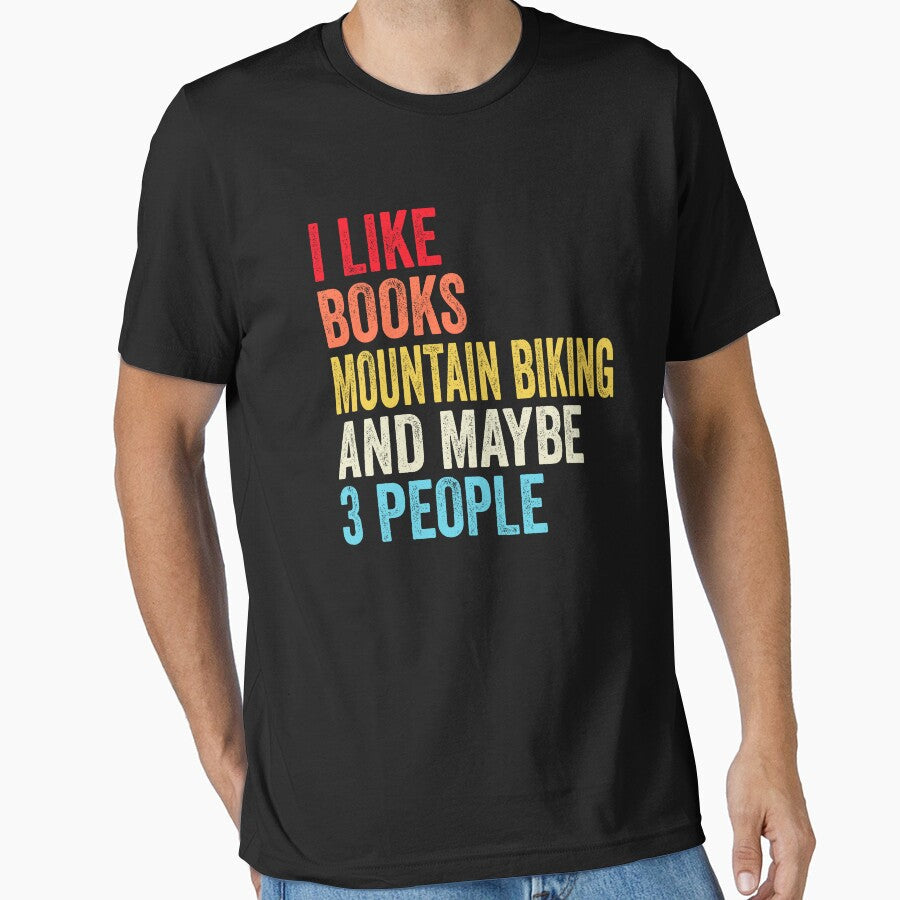 I Like Books Mountain Biking And Maybe Three People - Adult & Kids T-Shirts, Sweatshirts & Hoodies apparel design preview 1
