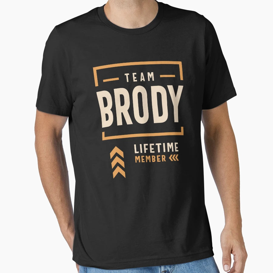 Team Brody Lifetime Member Funny Name T-Shirt - Novelty Apparel Men Women - T-Shirt, Sweatshirt, Hoodie