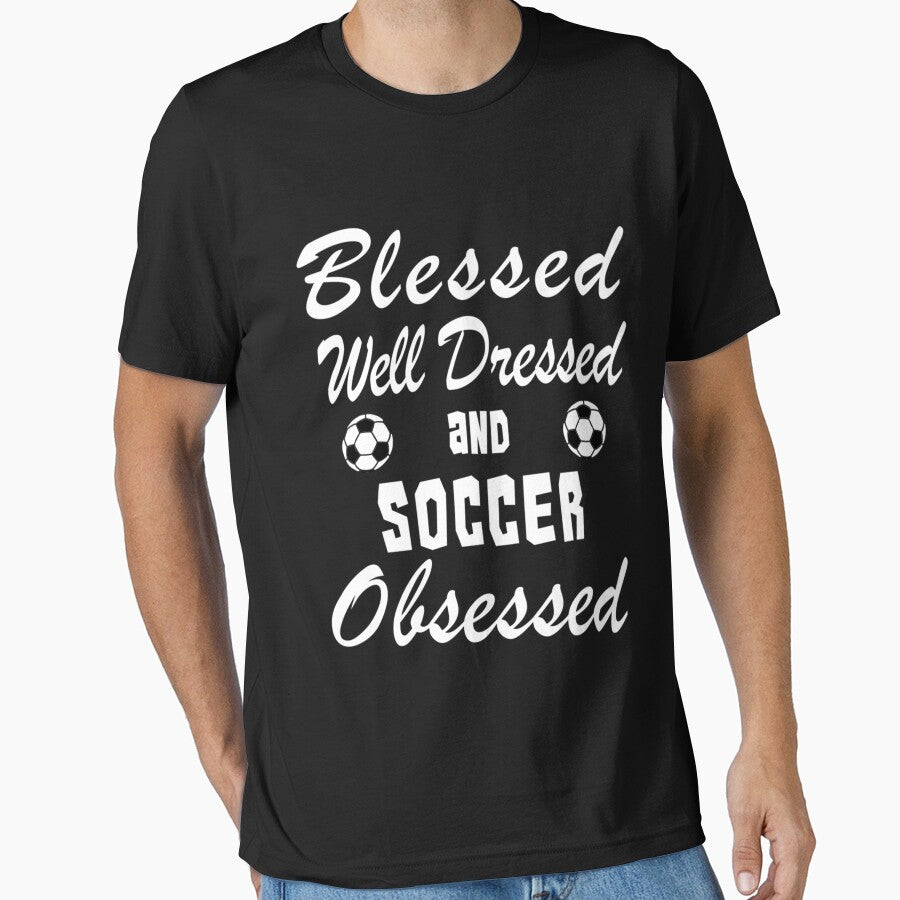 Soccer Player Birthday Blessed Dressed Obsessed - Adult & Kids T-Shirts, Sweatshirts & Hoodies apparel design preview 1