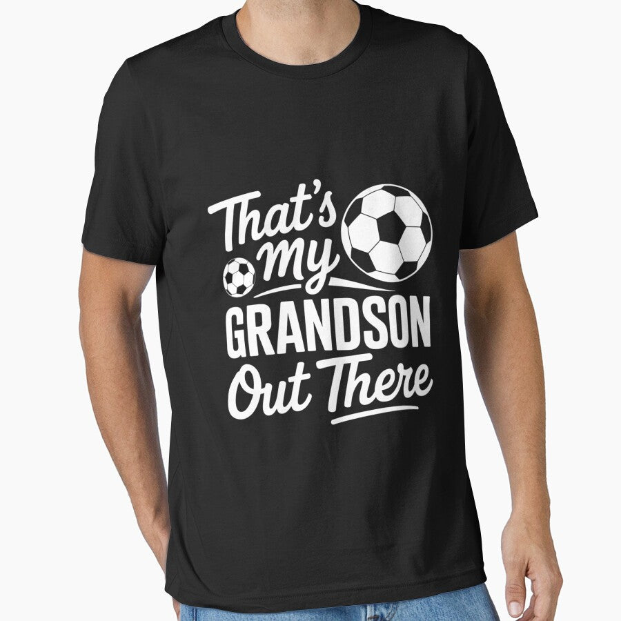 Copy of HaThat's my grandson out there Soccer Grandma - Adult & Kids T-Shirts, Sweatshirts & Hoodies apparel design preview 1