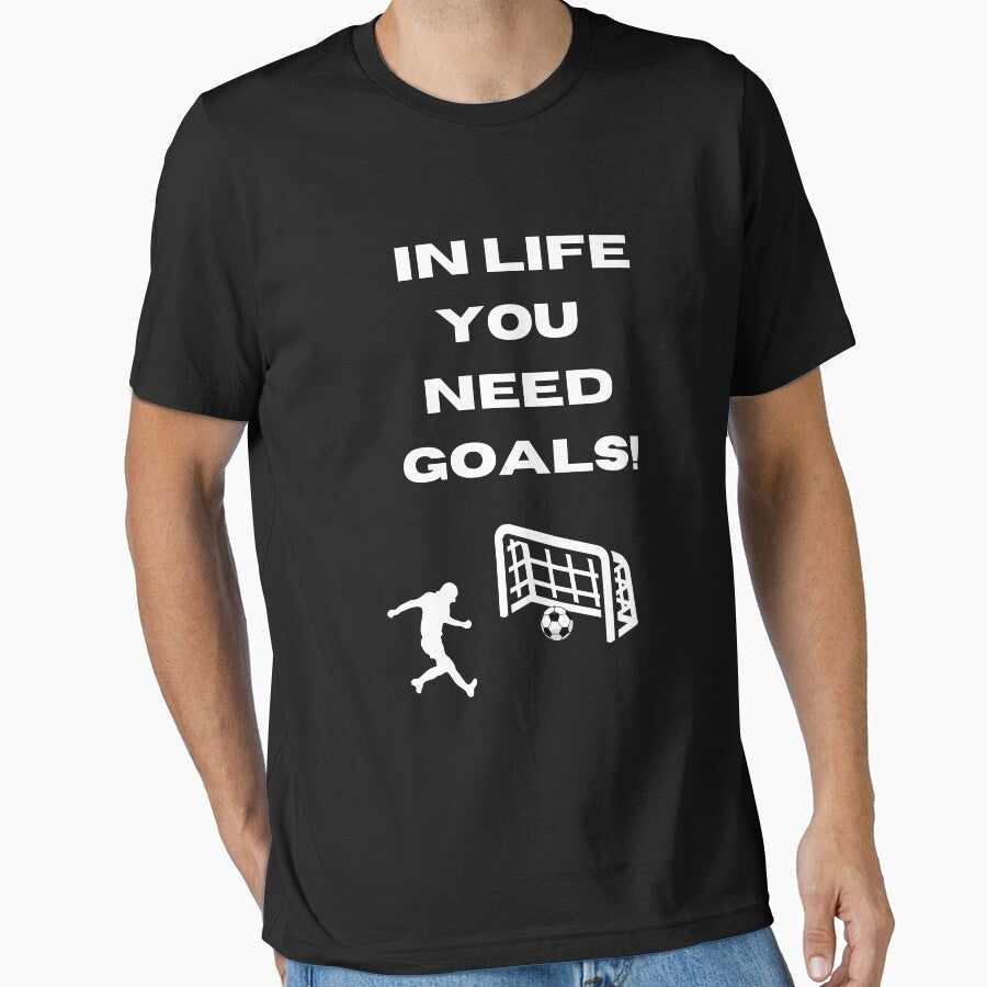 Funny Soccer Goal Pun In Life You Need Goals by - Adult & Kids T-Shirts, Sweatshirts & Hoodies apparel design preview 1