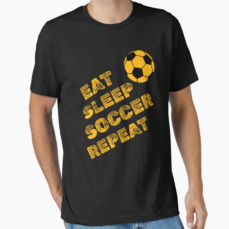 Eat Sleep Soccer Repeat T-Shirt - Unique Graphic Men Women - T-Shirt, Sweatshirt, Hoodie