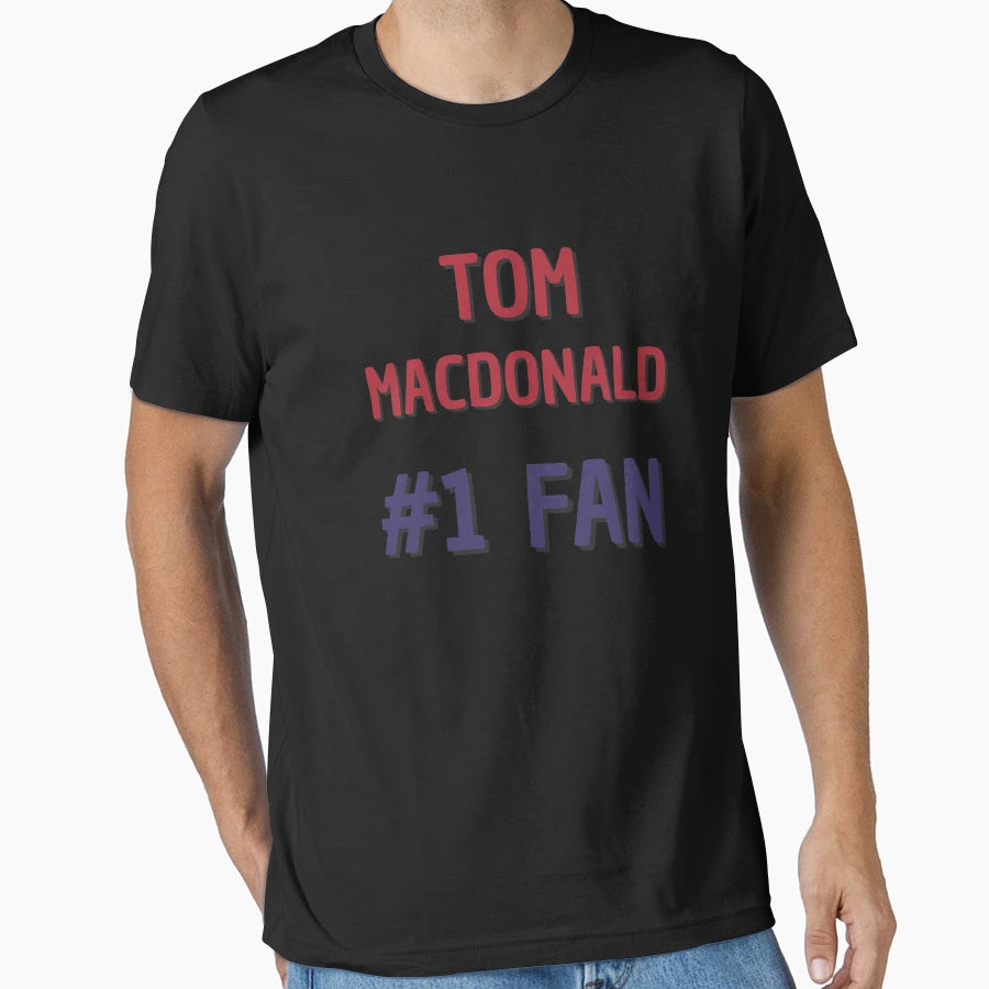 Tom Macdonald 1 Fan T-Shirt - Fun Novelty Design for Adults - T-Shirt, Sweatshirt, Hoodie
