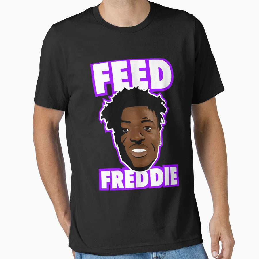 Feed Freddie T-Shirt - Custom Art Print Unisex - T-Shirt, Sweatshirt, Hoodie
