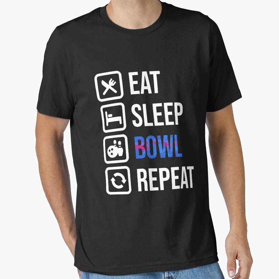 Eat Sleep Bowl Repeat T-Shirt - Casual Everyday Wear Unisex - T-Shirt, Sweatshirt, Hoodie