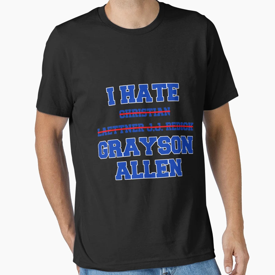 I Hate Grayson Allen T-Shirt - Trendy Graphic Unisex - T-Shirt, Sweatshirt, Hoodie