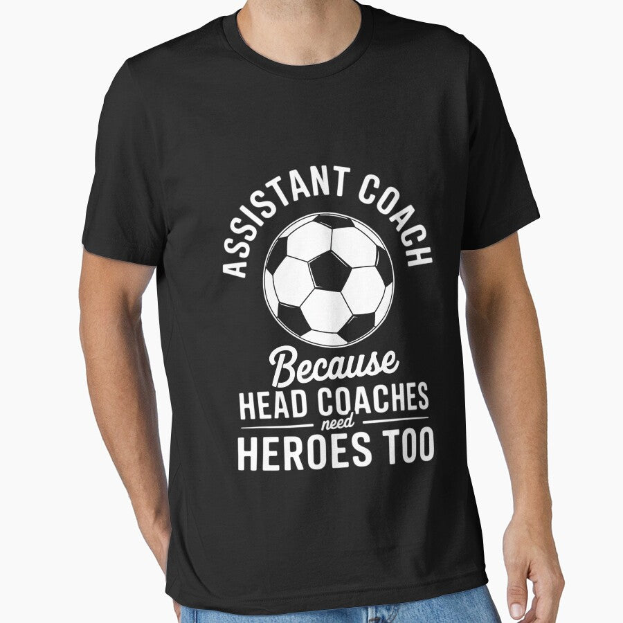 Soccer Assistant Coach Because Head Coaches Need - Adult & Kids T-Shirts, Sweatshirts & Hoodies apparel design preview 1