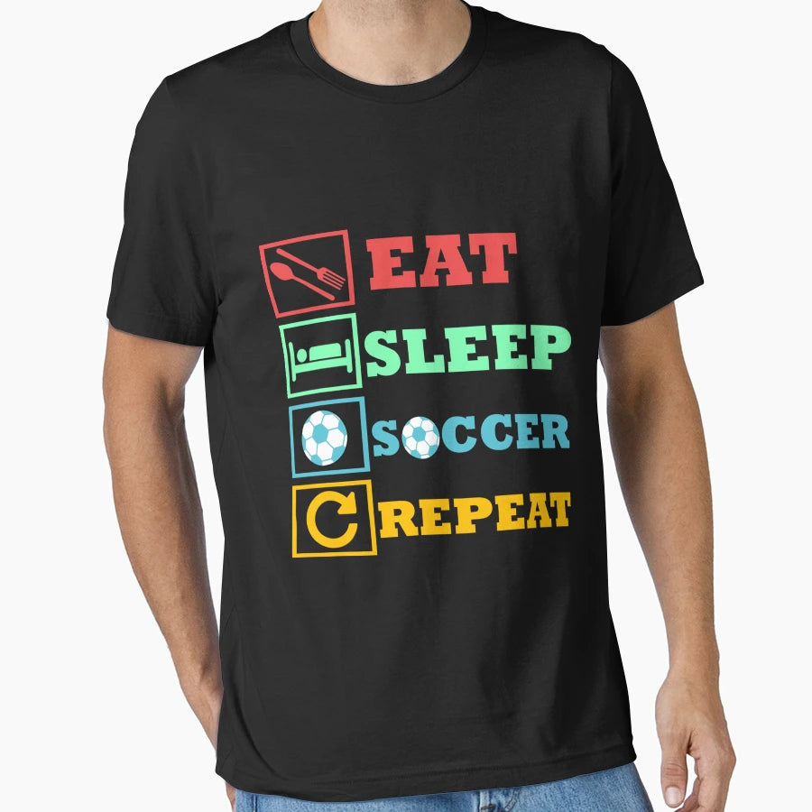 Eat Sleep Soccer Repeat T-Shirt - Trendy Graphic Men Women - T-Shirt, Sweatshirt, Hoodie