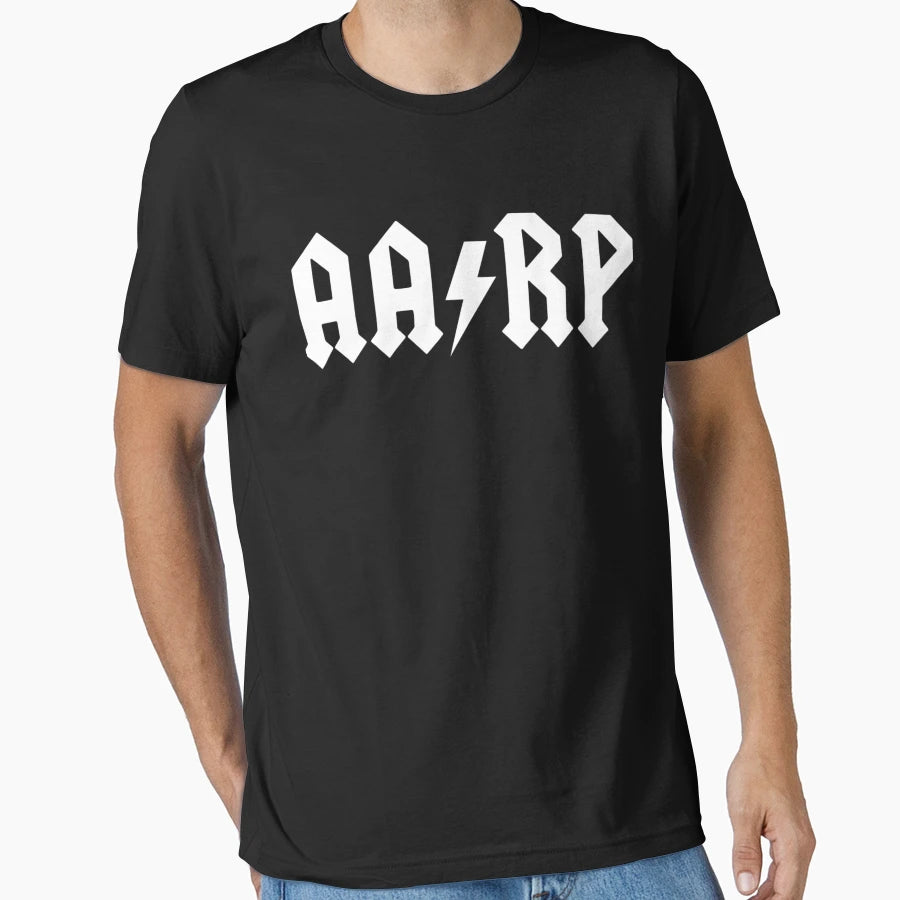 Aarp T-Shirt - Streetwear Style Unisex - T-Shirt, Sweatshirt, Hoodie