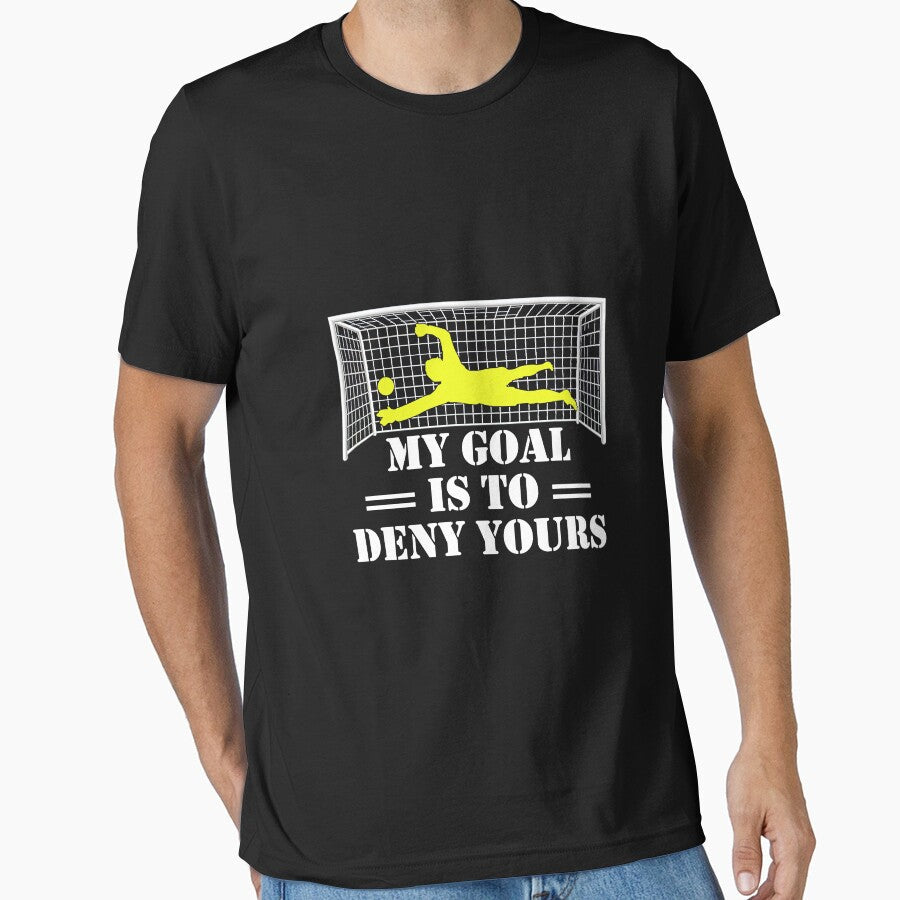 My Goal Is To Deny Yours Cute Soccer Goalie Keeper - Adult & Kids T-Shirts, Sweatshirts & Hoodies apparel design preview 1
