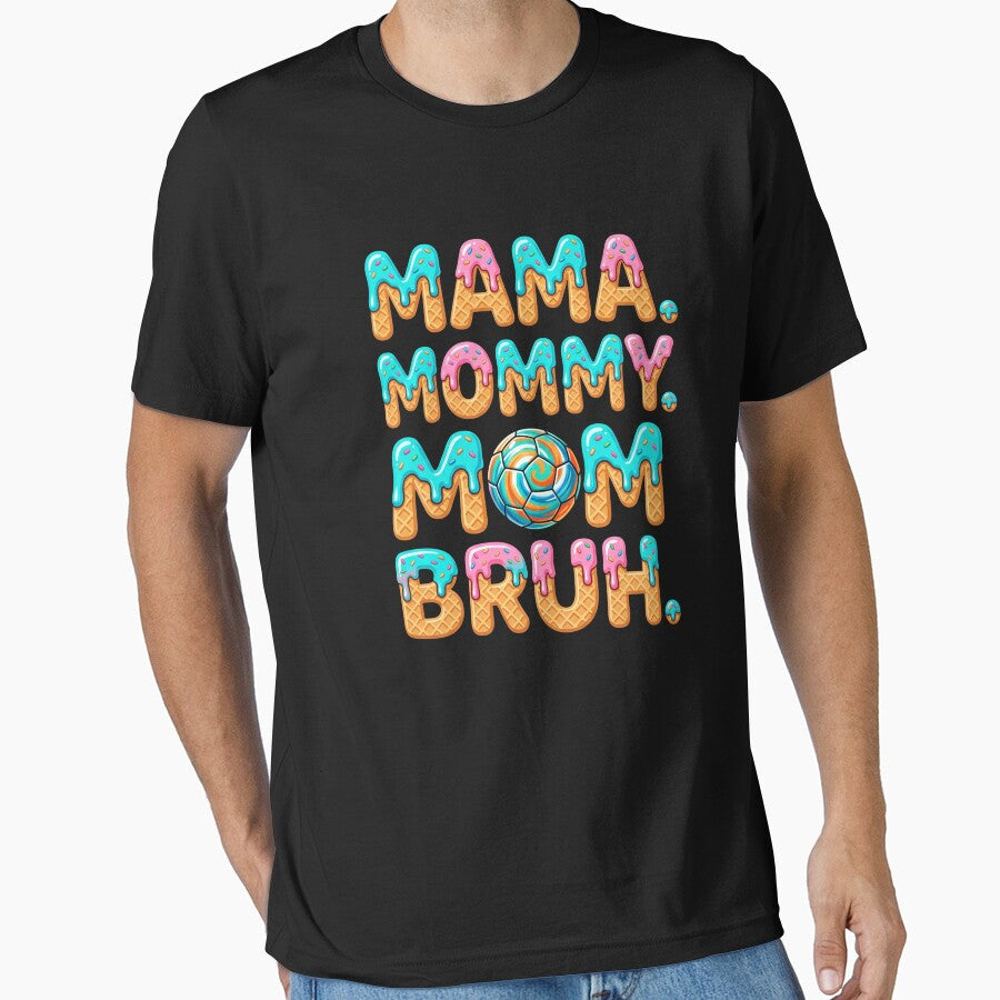 Mama Mommy Mom Bruh Soccer Mother Parent by SofenArt - Adult & Kids T-Shirts, Sweatshirts & Hoodies apparel design preview 1