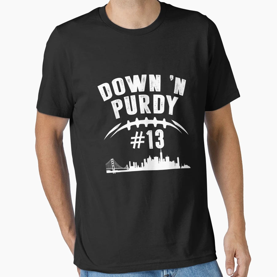 Down N Purdy Mr Irrelevant San Francisco T-Shirt - Streetwear Style Unisex - T-Shirt, Sweatshirt, Hoodie