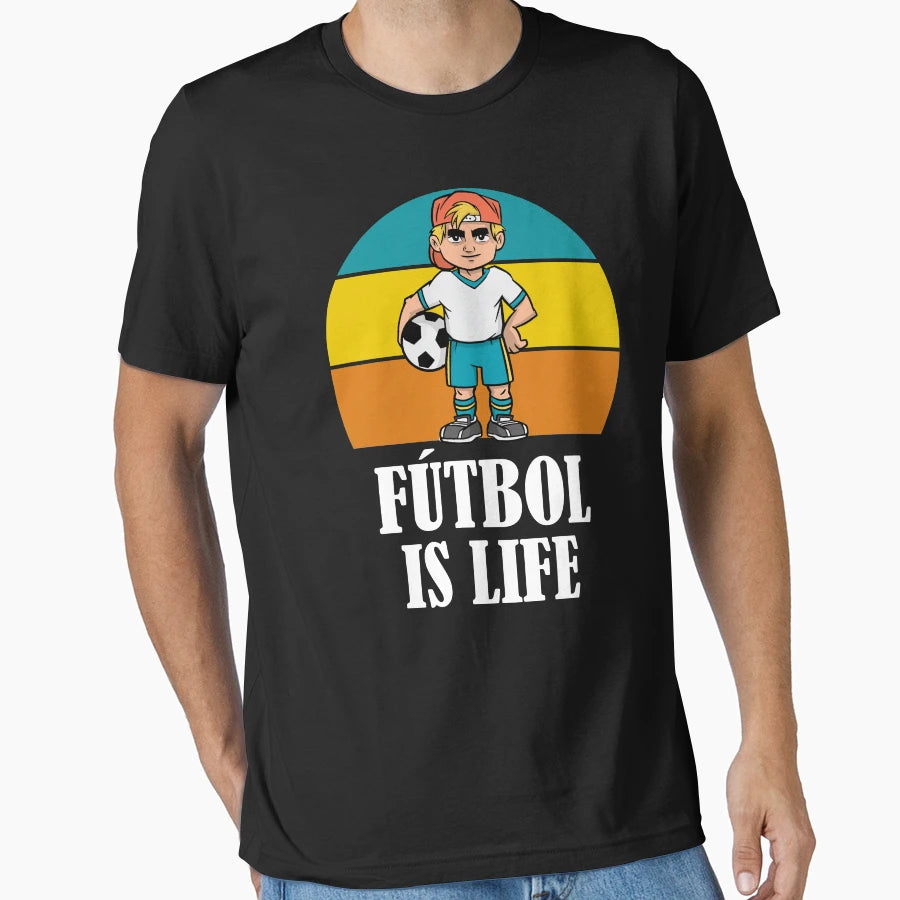 Futbol Is Life Soccer Lover Football T-Shirt - Streetwear Style for Adults - T-Shirt, Sweatshirt, Hoodie