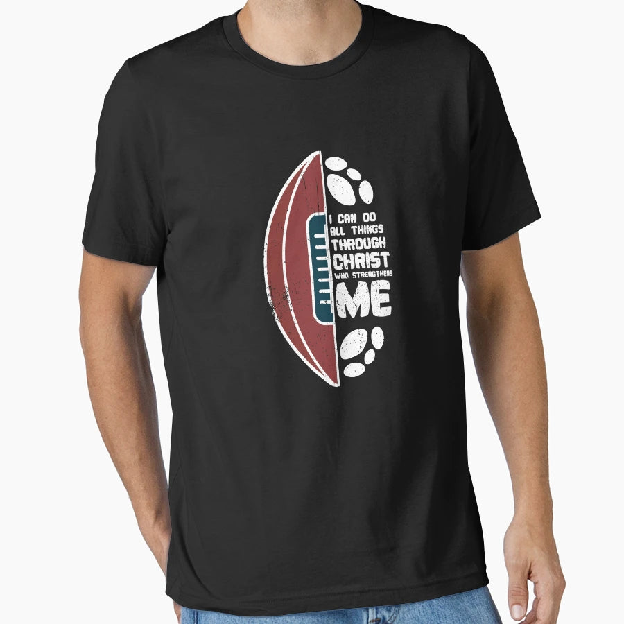 Christian Football I Can Do All Things T-Shirt - Streetwear Style Unisex - T-Shirt, Sweatshirt, Hoodie