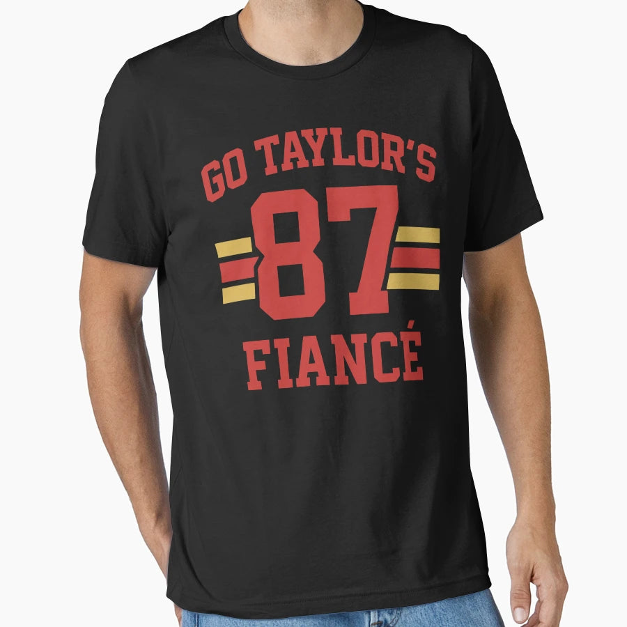 Go Taylors Fiance T-Shirt - Streetwear Style for Adults - T-Shirt, Sweatshirt, Hoodie