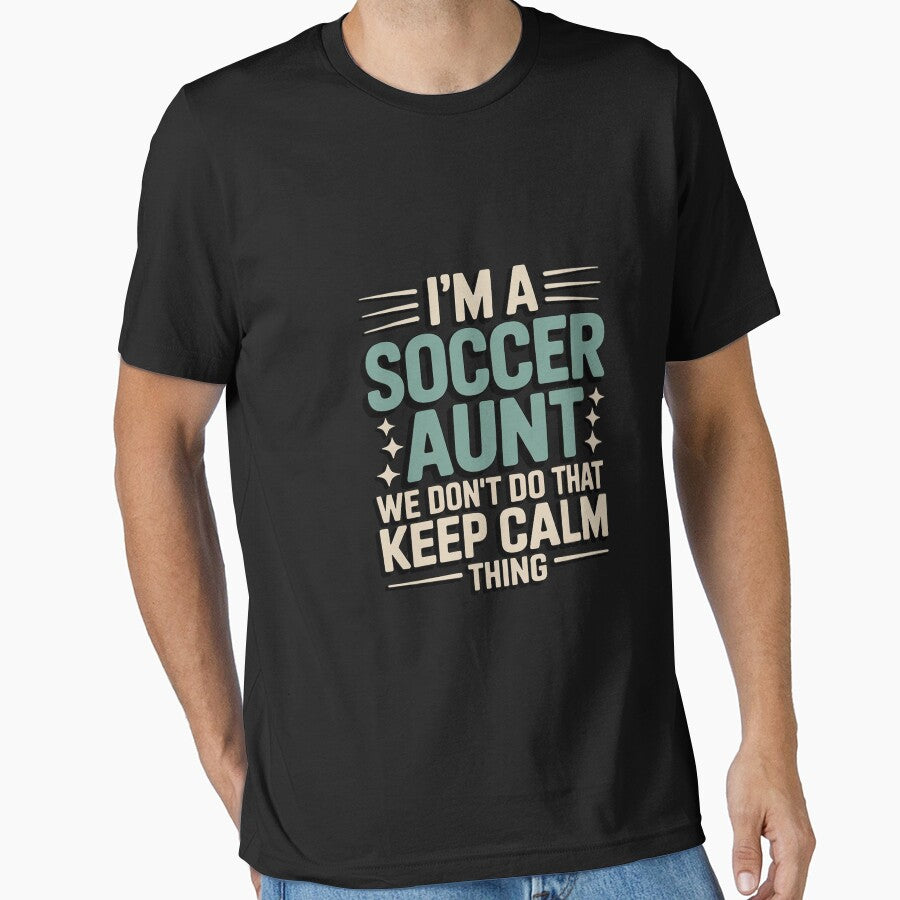 Keep Calm Soccer Aunt Aunts Auntie Gifts by - Adult & Kids T-Shirts, Sweatshirts & Hoodies apparel design preview 1