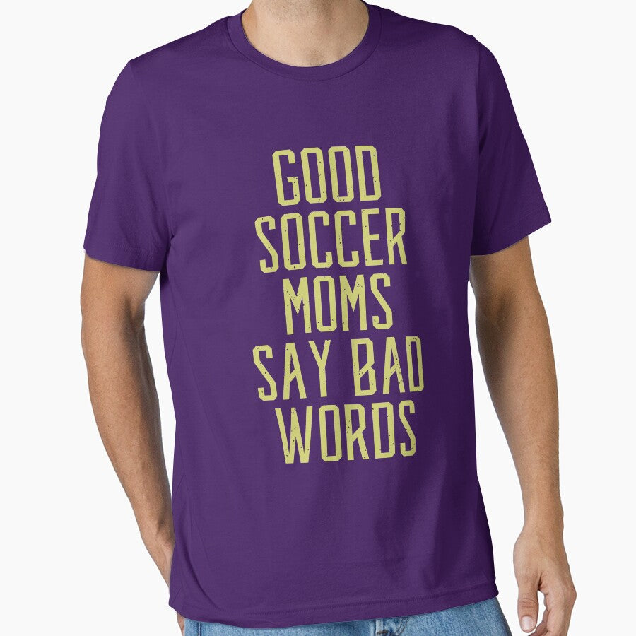 Good Soccer Moms Say Bad Words Funny Mom Player Coach - Adult & Kids T-Shirts, Sweatshirts & Hoodies apparel design preview 1