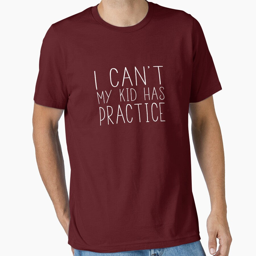 I Can't My Kid Has Practice by mania - Adult & Kids T-Shirts, Sweatshirts & Hoodies apparel design preview 1