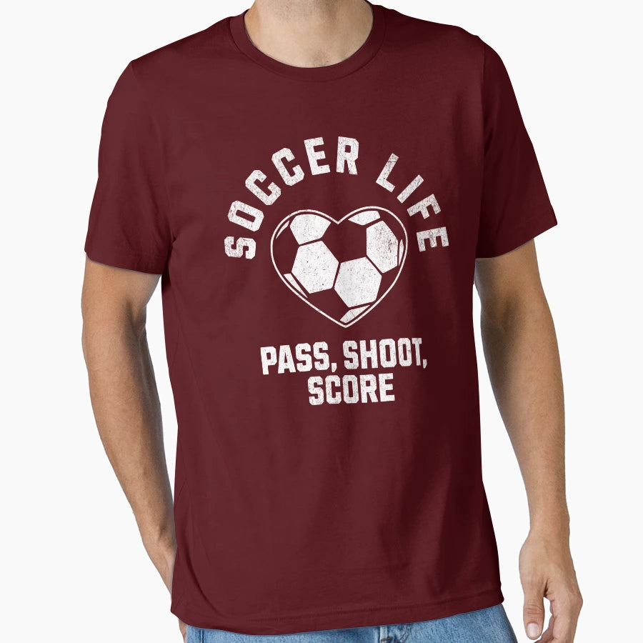 Pass Shoot Score Soccer Life T-Shirt - Aesthetic Graphic Men Women - T-Shirt, Sweatshirt, Hoodie