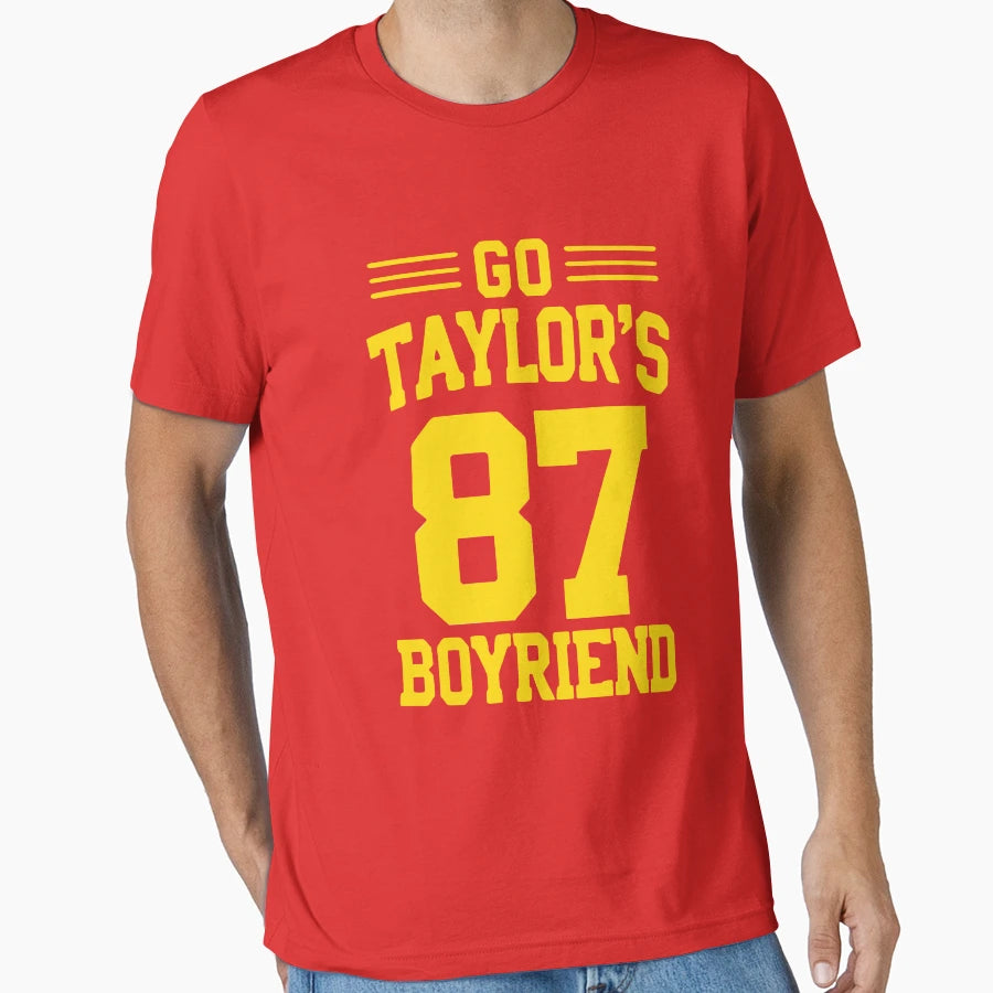 Go Taylors Boyfriend T-Shirt - Casual Everyday Wear Unisex - T-Shirt, Sweatshirt, Hoodie