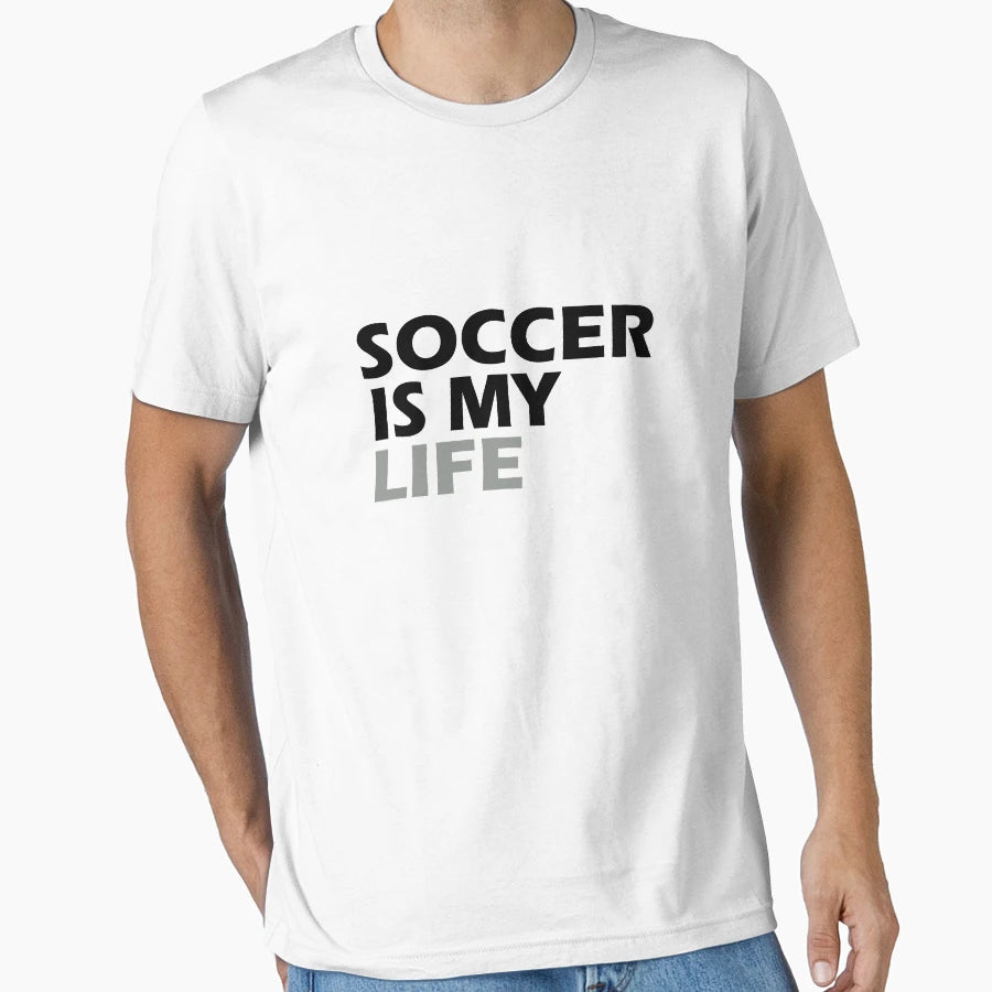 Soccer Life T-Shirt - Fun Novelty Design for Adults - T-Shirt, Sweatshirt, Hoodie
