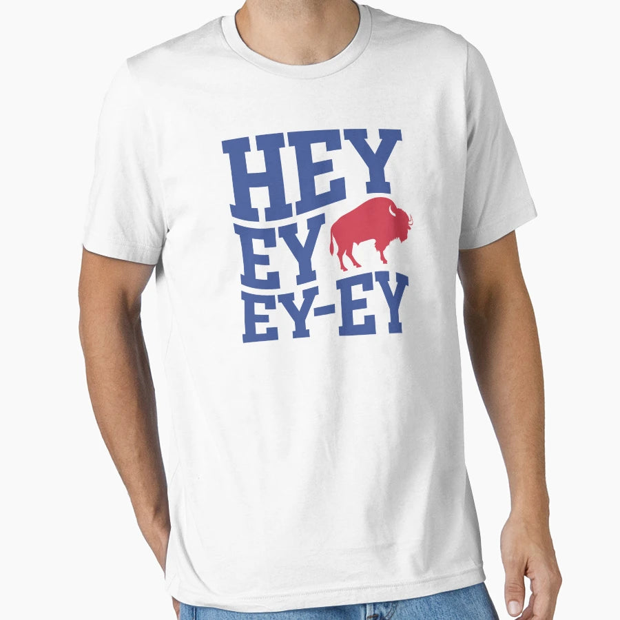 Buffalo Bills Football Hey Ey Ey Ey T-Shirt - Minimalist Print Men Women - T-Shirt, Sweatshirt, Hoodie