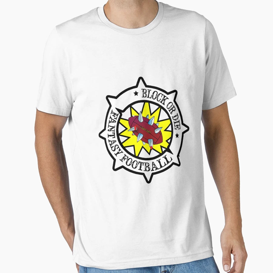 Fantasy Football Block Or Die T-Shirt - Aesthetic Graphic for Adults - T-Shirt, Sweatshirt, Hoodie
