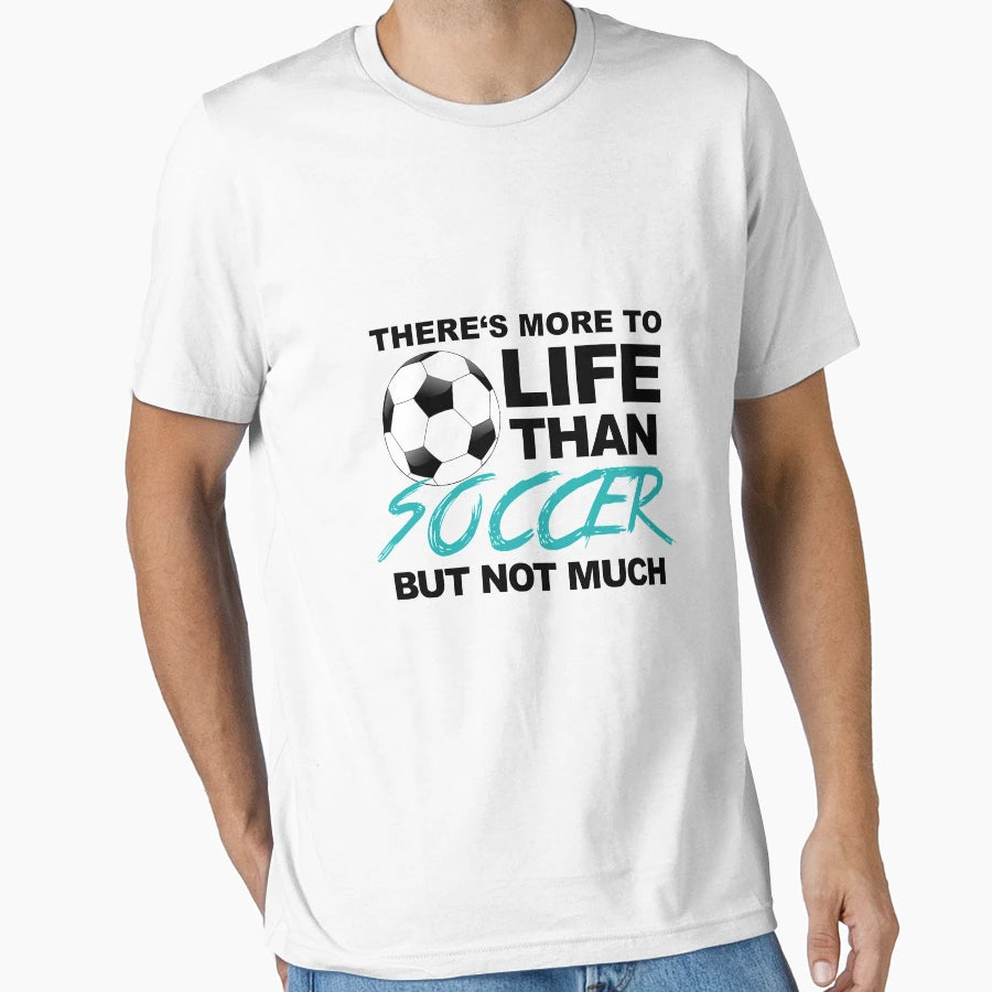 Football Life Hobby Passion Ball Sports T-Shirt - Trendy Graphic Unisex - T-Shirt, Sweatshirt, Hoodie