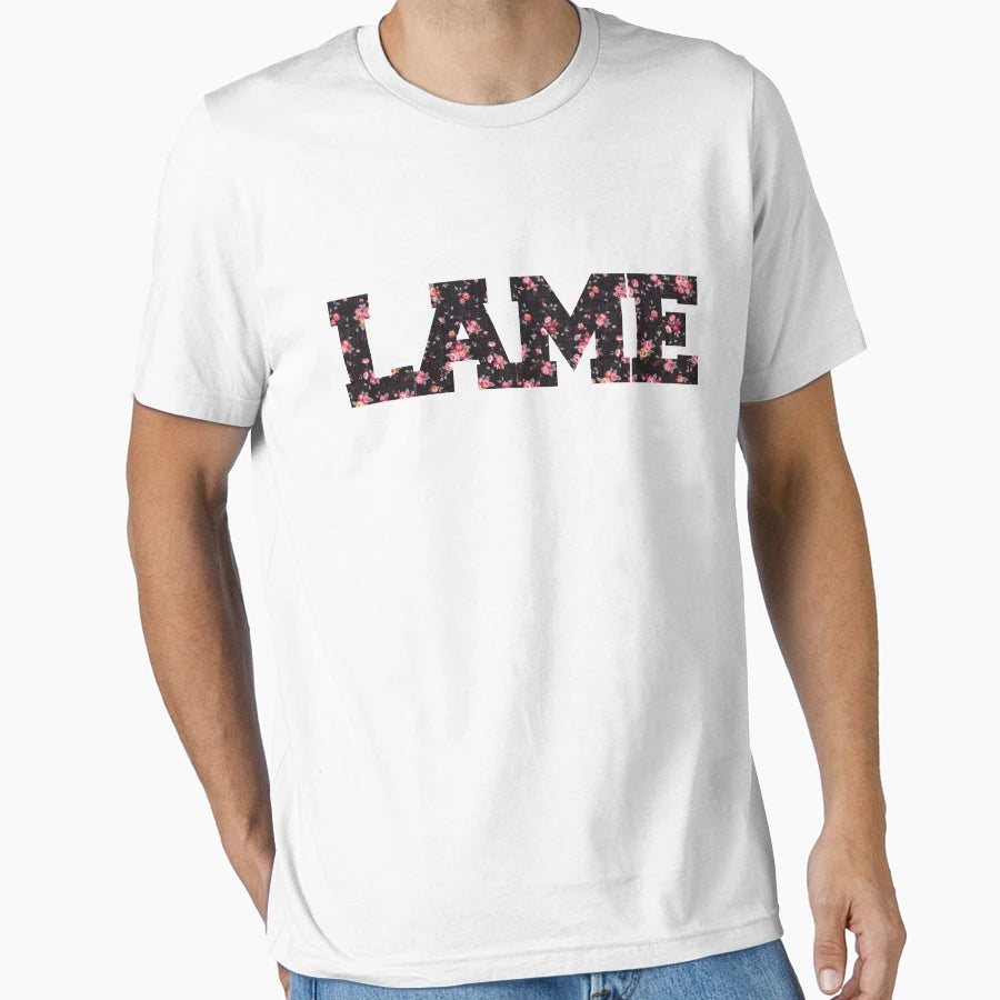 This Is So Lame T-Shirt - Casual Everyday Wear for Adults - T-Shirt, Sweatshirt, Hoodie