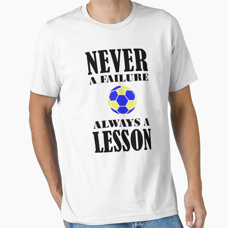 Soccer Football Never Failure Always Lesson Birthday - Adult & Kids T-Shirts, Sweatshirts & Hoodies apparel design preview 1