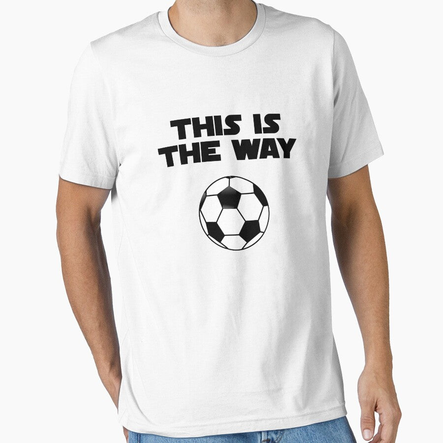 This is the Way Football Soccer by Wurmbone - Adult & Kids T-Shirts, Sweatshirts & Hoodies apparel design preview 1