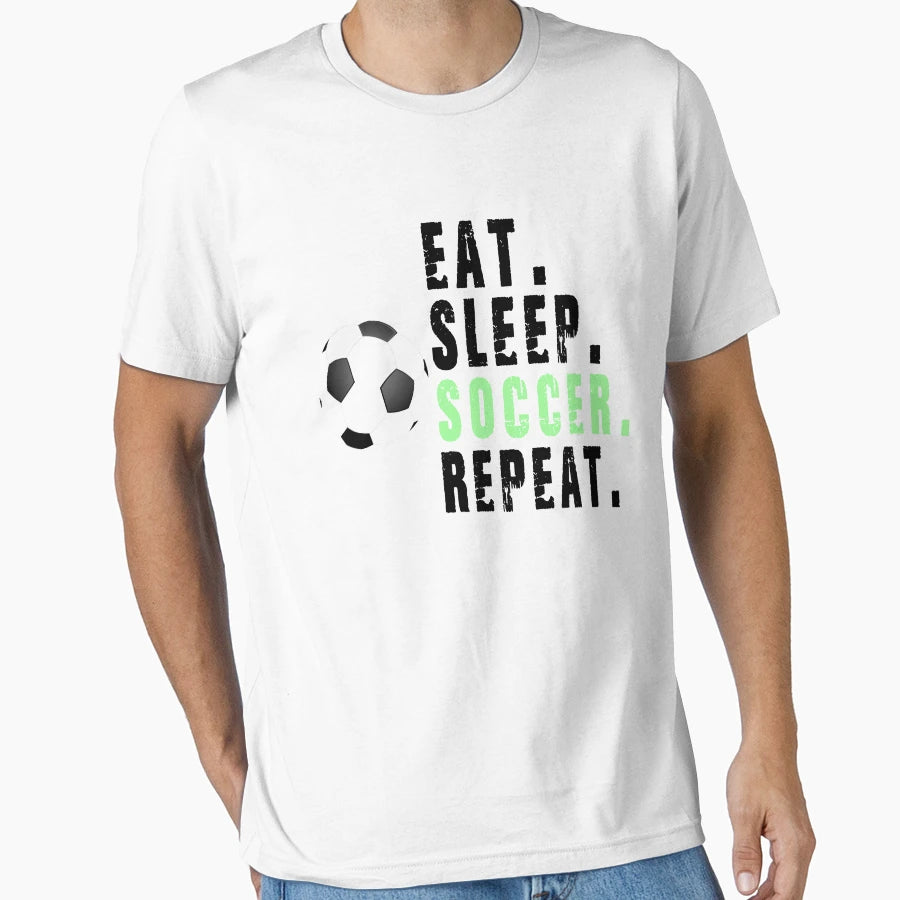 Eat Sleep Soccer Repeat Best Gift T-Shirt - Aesthetic Graphic for Adults - T-Shirt, Sweatshirt, Hoodie