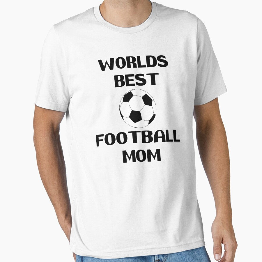 Worlds Best Soccer Football Mom Loving Mother Quote - Adult & Kids T-Shirts, Sweatshirts & Hoodies apparel design preview 1