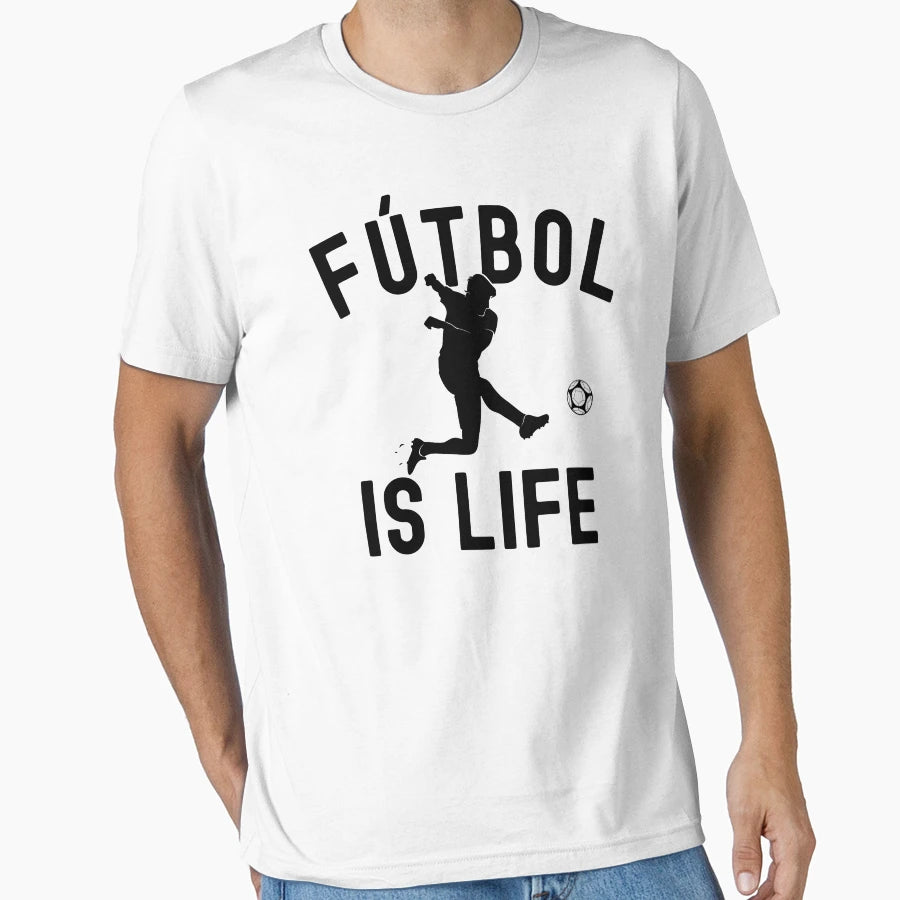 Futbol Is Life T-Shirt - Aesthetic Graphic Unisex - T-Shirt, Sweatshirt, Hoodie