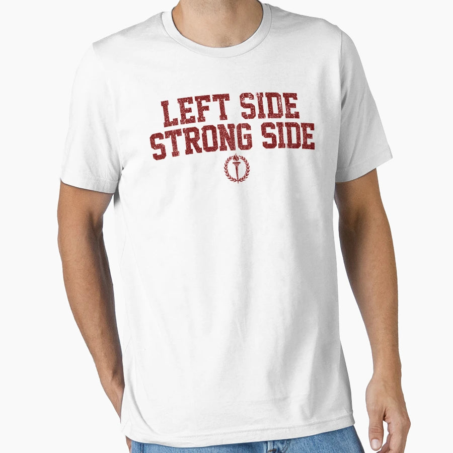 Left Side Strong Side Variant T-Shirt - Unique Graphic Unisex - T-Shirt, Sweatshirt, Hoodie