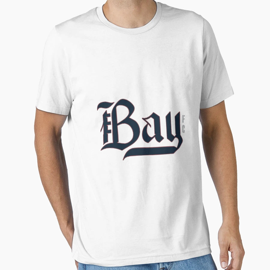 Bay Fc T-Shirt - Novelty Apparel Men Women - T-Shirt, Sweatshirt, Hoodie