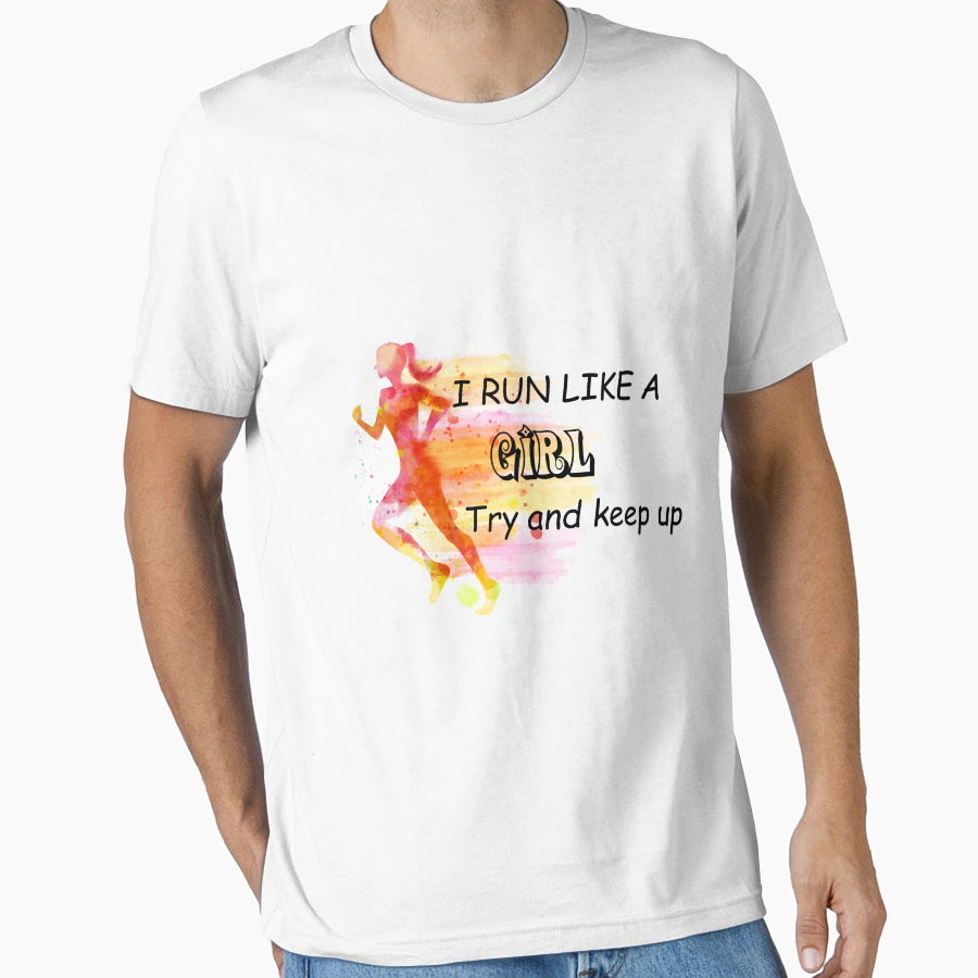 I Run Like Try And Keep Up T-Shirt - Streetwear Style for Adults - T-Shirt, Sweatshirt, Hoodie