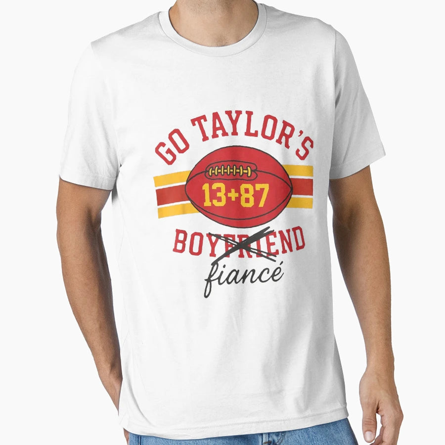 Go Taylors Fiance T-Shirt - Casual Everyday Wear Unisex - T-Shirt, Sweatshirt, Hoodie